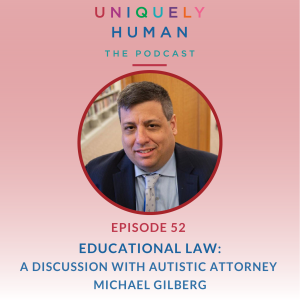 Autistic Attorney - Educational Law - Michael Gilberg