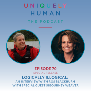 Logically illogical Ros Blackburn Sigourney Weaver