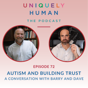 Autism and Building Trust Barry Prizant Dave Finch