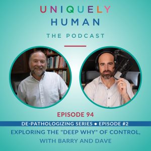 Barry Prizant Dave Finch depathologizing autism deep why control